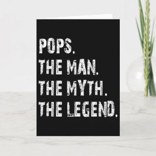 Pops The Man The Myth The Legend Fathers Day Gift Card
