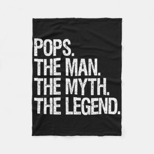 Pops The Man The Myth The Legend Funny Fathers Gif Fleece Blanket