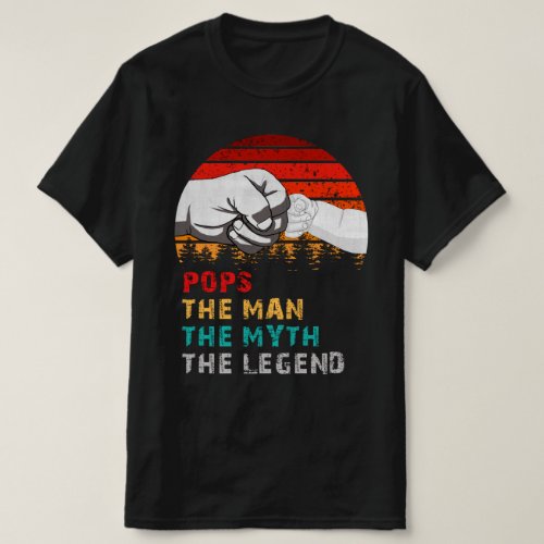pops the man the myth the legend T_Shirt