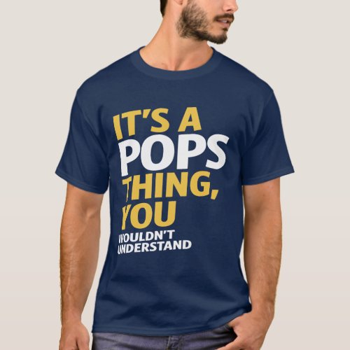 Pops Thing T_Shirt