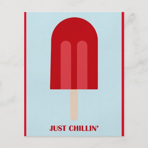 POPSICLE JUST CHILLING FUN SUMMER TREATS PUN MOTTO FLYER