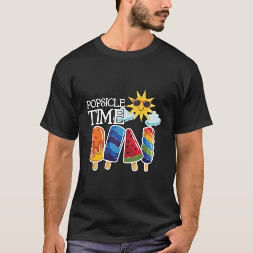 Popsicle Time Summer Vibes Best Pop T_Shirt