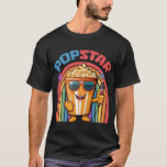 Popstar Popcorn Woman Funny  T-Shirt