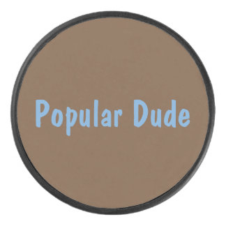Popular Dude Hockey Puck