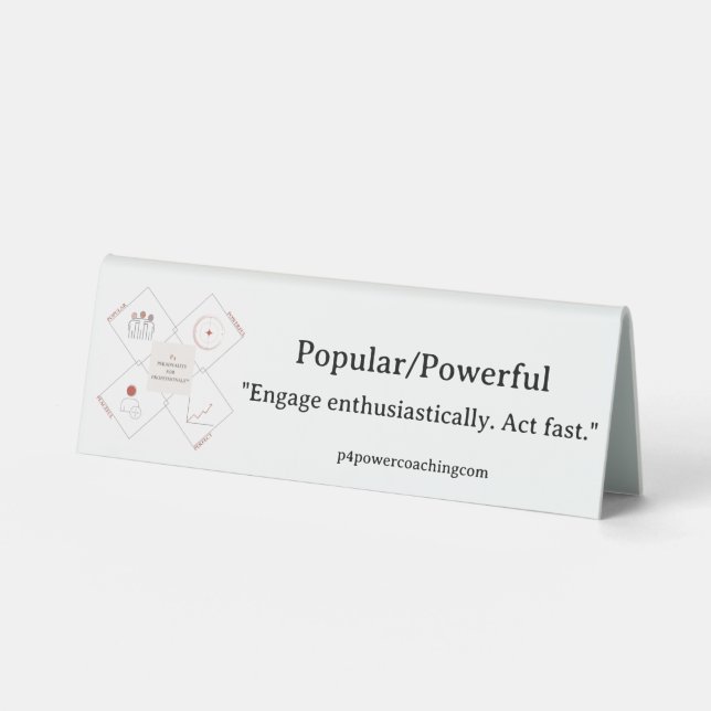 Popular/Powerful Plastic Desk Sign (Front)