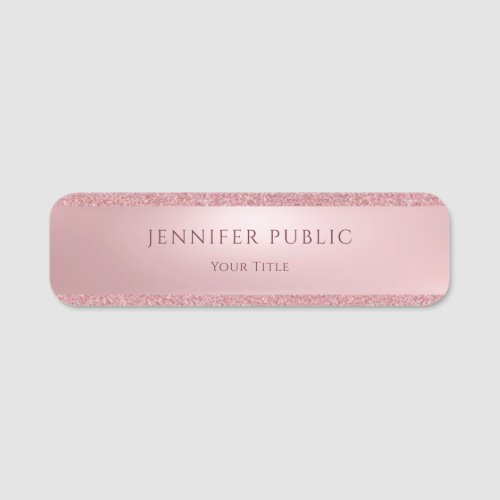 Popular Rose Gold Glitter Elegant Modern Template Name Tag