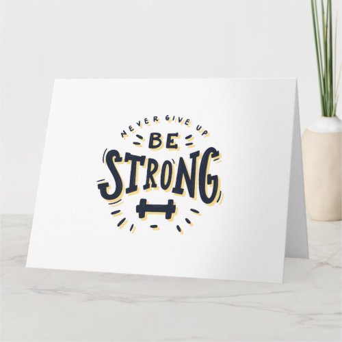 Popular sayings be strong card