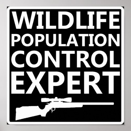 Population Control Funny Hunting Poster blk