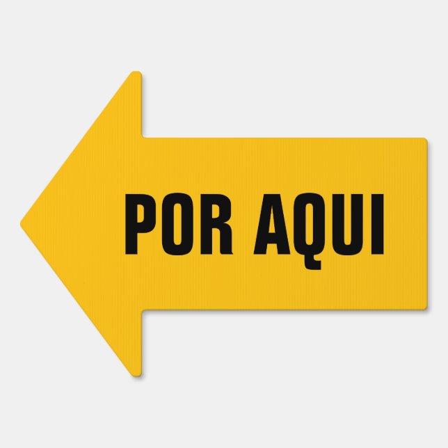 POR AQUI SIGN (Front)