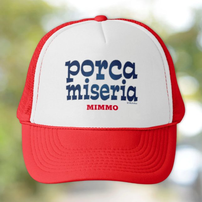 Porca Miseria Personalized Trucker Hat (Porca Miseria Funny Sicilian Saying Personalized Trucker Hat)