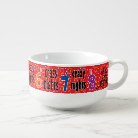 Porcelain Soup Mug "8 Nights Crazy Nights"