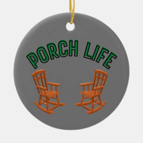 Porch Life Ceramic Ornament