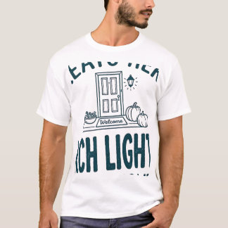 Porch Light On Treats Here Good Neighbors Stamp T-Shirt