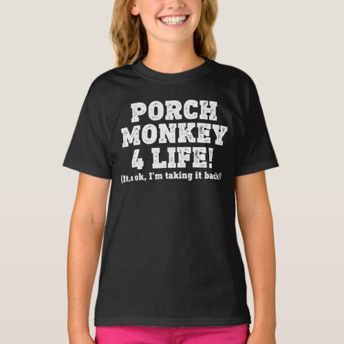 Porch Monkey 4 Life Dark T_Shirt