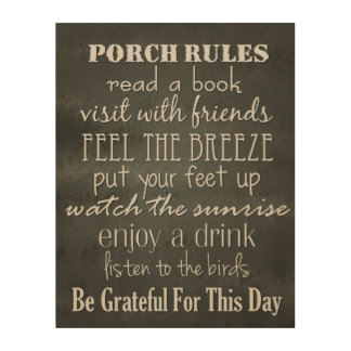 Porch Rules - Black & White Home Decor