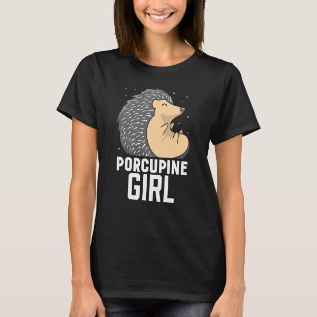 Porcupine Girl Animal Cute Porcupines T-Shirt (Front)