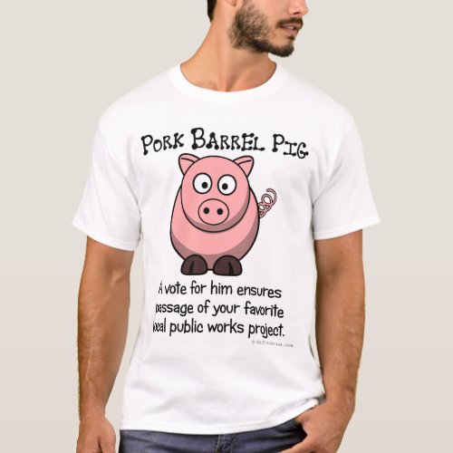 Pork Barrel Political Spending T_Shirt