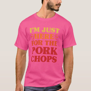 Pork Chops I Love Pork Chops Funny Food Pork Chop T-Shirt