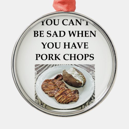pork chops metal ornament
