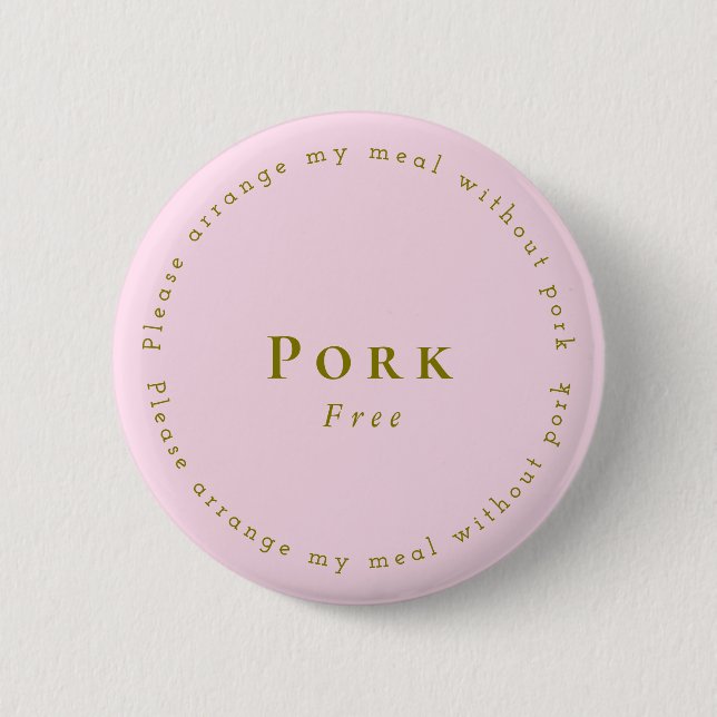 Pork-Free Request Badge, Light pink Button (Front)