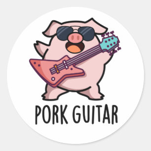 Pork Guitar Funny Rock Guitar Pig Pun Classic Round Sticker