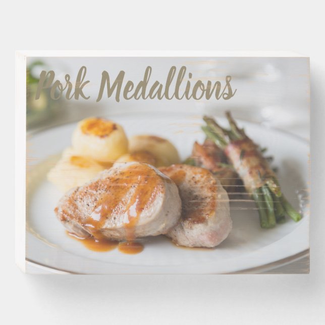 Pork medallions tenderloin with potatoes and beans wooden box sign (Front Horizontal)