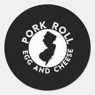 Pork Roll Egg And Cheese Authentic Nj Jersey Food Classic Round Sticker