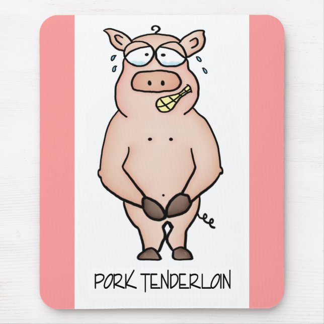 Pork Tenderloin Mousepad (Front)