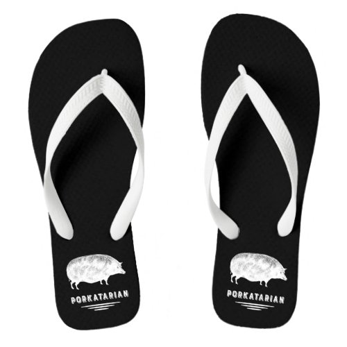 Porkatarian _ Funny Bacon Lover Vintage Pig Flip Flops