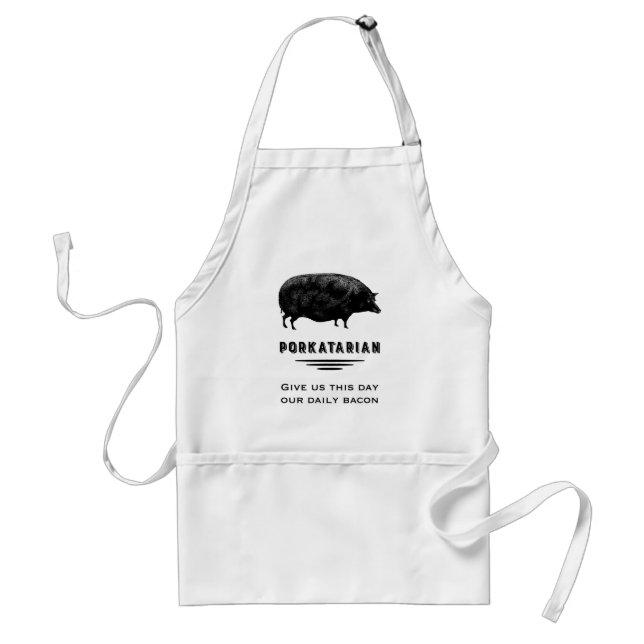 Porkatarian - Give Us Our Daily Bacon Adult Apron (Front)