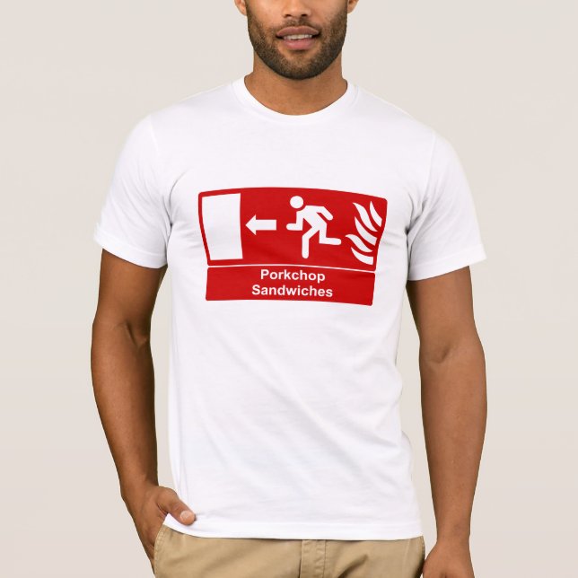 Porkchop Sandwiches Sign T-Shirt (Front)