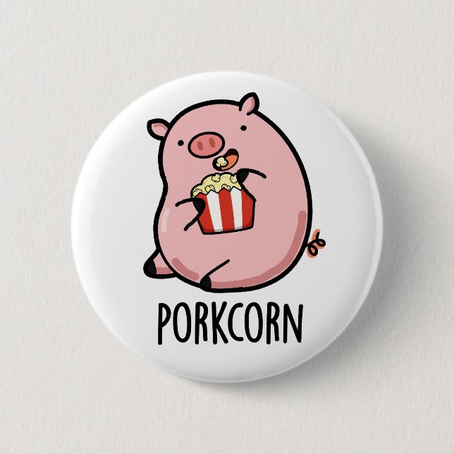 Porkcorn Funny Popcorn Pun  Button (Front)