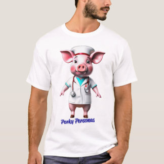 Porky Personas funny Pig characters. Nurse T-Shirt