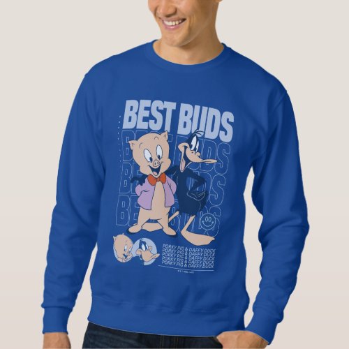 Porky Pig  DAFFY DUCKâ Best Buds Sweatshirt