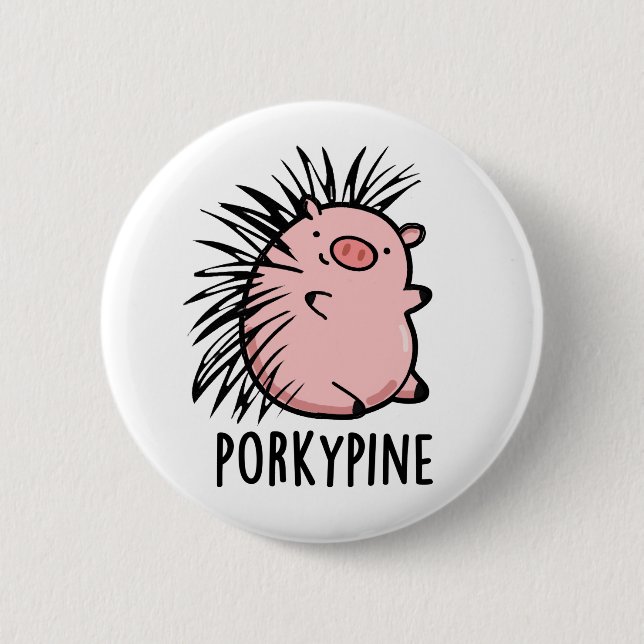 Porky pine Funny Porcupine Pig Pun Button (Front)