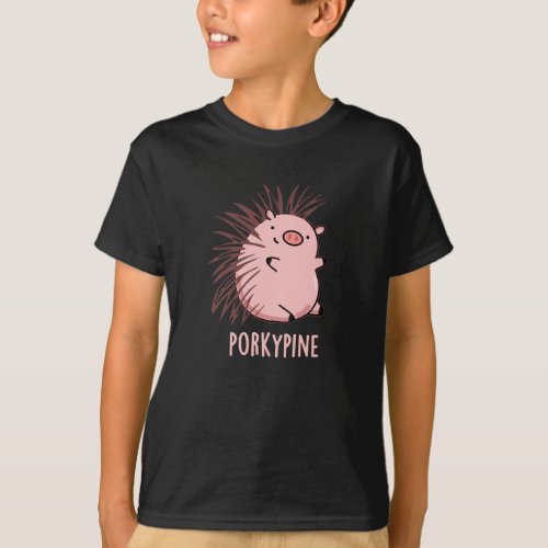 Porky_pine Funny Porcupine Pig Pun DarK BG T_Shirt