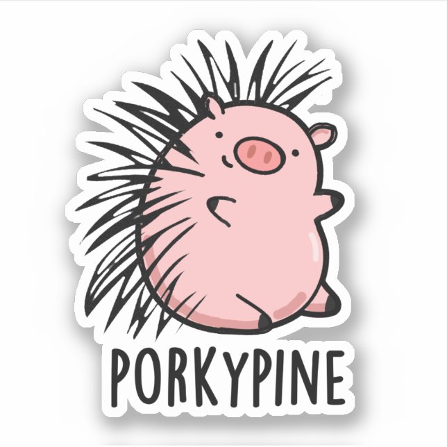 Porky-pine Funny Porcupine Pig Pun  Sticker (Front)