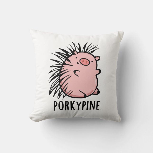 Porky-pine Funny Porcupine Pig Pun  Throw Pillow (Front)