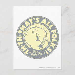 Porky TH-TH-THAT'S ALL FOLKS! Postcard
