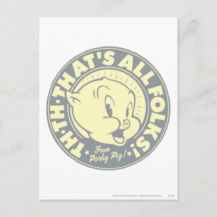 Porky TH-TH-THAT'S ALL FOLKS! Postcard | Zazzle