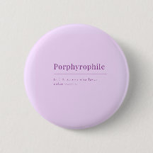 Porphyrophile: Lavender Button for Purple Lovers