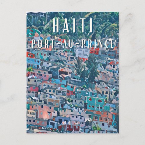 Port_au_Prince a vibrant city in the heart of Hai Postcard
