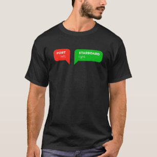 Port Left Starboard Right Funny Boat Trip Crew T-Shirt