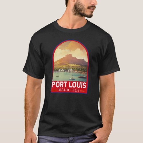 Port Louis Mauritius Travel Art Vintage T_Shirt