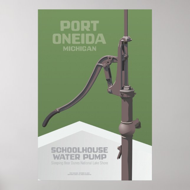 Port Oneida, Michigan - Schoolhouse Water Pump Poster (Front)