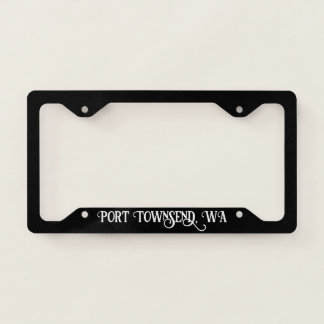 Port Townsend Washington License Plate Frame