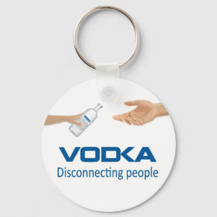 Porta chaves Vodka - Disconnecting people Keychain