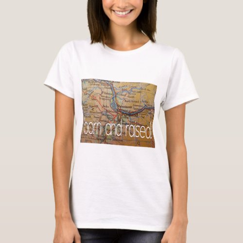 portland born and raised T_Shirt