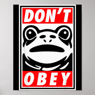Portland Frog Dont Obey Poster