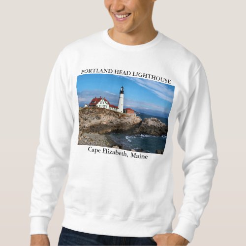 Portland Head Lighthouse Cape Elizabeth Maine Sweatshirt